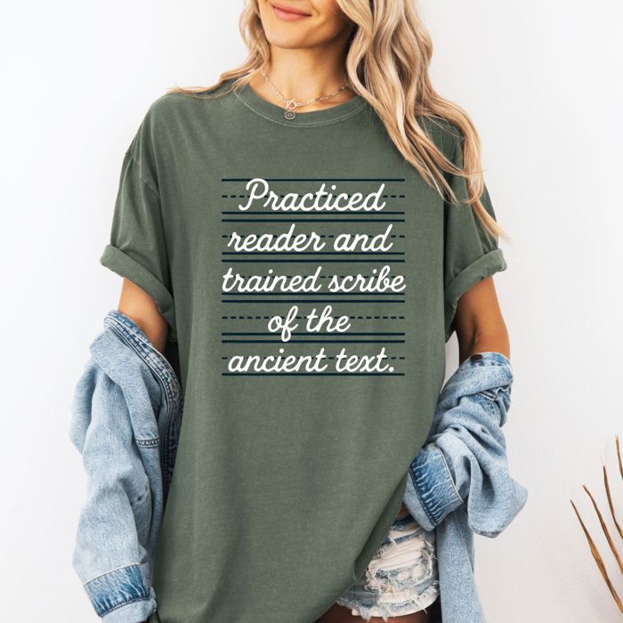 Practiced Reader and Trained Scribe of the Anciet Text - T-Shirt Soft Wash Style Comfort Colors