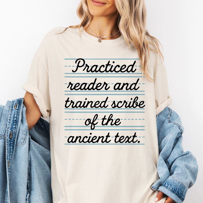 Practiced Reader and Trained Scribe of the Anciet Text - T-Shirt Soft Wash Style Comfort Colors