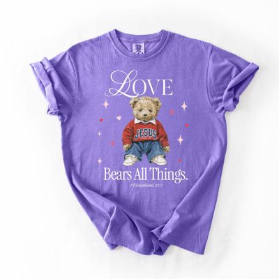 Love Bears All Things Christian Bible Valentines Day Teddy Bear - T-Shirt (Crewneck)  100 Cotton Heavyweight Tee (Unisex)  Comfort Colors