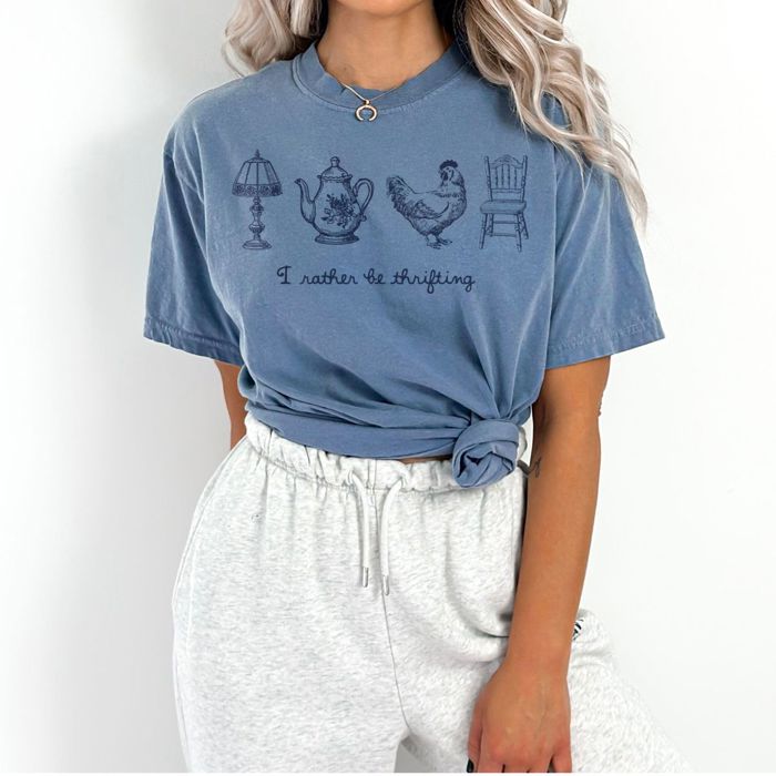 I Rather Be Thrifting Handdrawn Thrifted Items  - T-Shirt or Sweatshirt