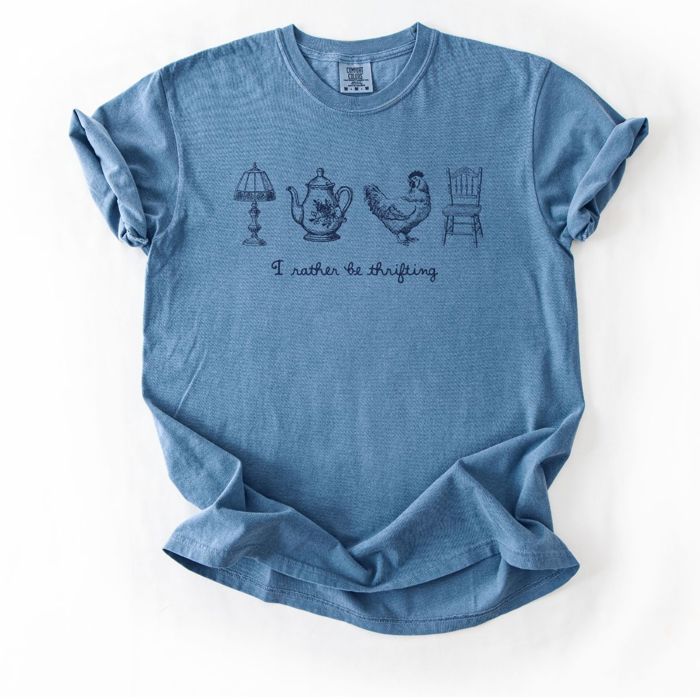 I Rather Be Thrifting Handdrawn Thrifted Items  - T-Shirt or Sweatshirt