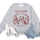  Little Women Soft Unisex Graphic Sweatshirt Print