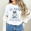  Minding your business is free and i see you're still too broke to afford that. funny Raccoon Wisdom: Mind Your Business Soft Cozy Longer Length Unisex Graphic Tee T-shirt