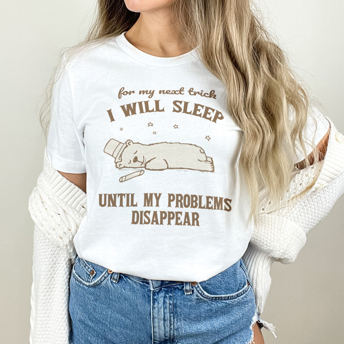 For my next trick, I will sleep until my problems dissapear. Sleep Spell: The Art of Problem Disappearance Soft Cozy Longer Length Unisex Graphic Tee T-shirt