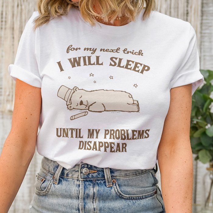 For my next trick, I will sleep until my problems dissapear. Sleep Spell: The Art of Problem Disappearance Soft Cozy Longer Length Unisex Graphic Tee T-shirt