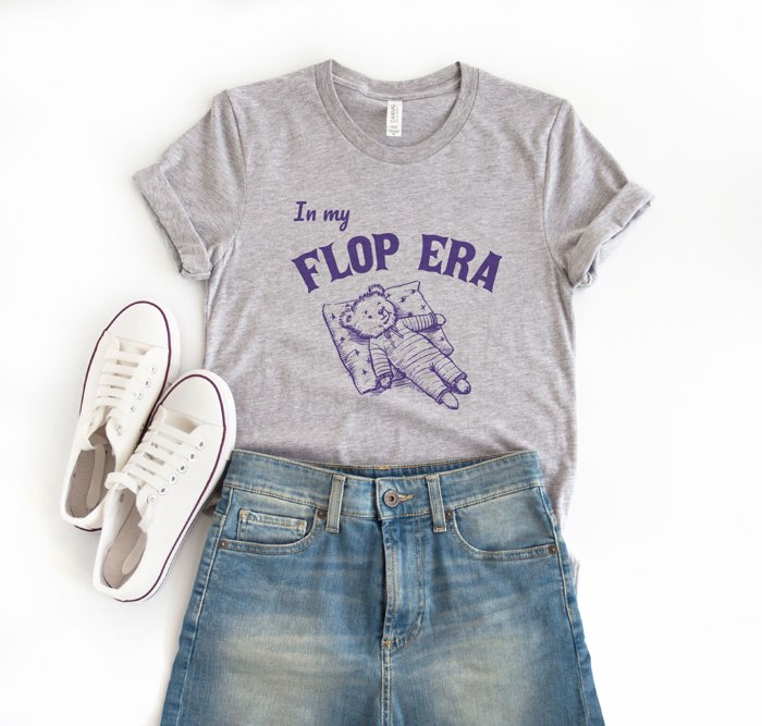 In My Flop Era Funny Teddy Bear Lazy Days Self Fare Soft Cozy Longer Length Unisex Graphic Tee T-shirt