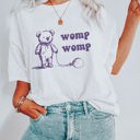  Womp Womp Teddy Bear With Deflated Balloon Funny Cute Sarcastic Soft Cozy Longer Length Unisex Graphic Tee T-shirt