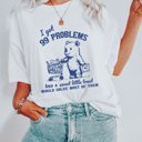  I've Got 99 Problems and A Sweet Little Treat Would Solve Most of Them Funny Cute Sarcastic Soft Cozy Longer Length Unisex Graphic Tee T-shirt