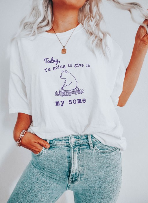 Today I'm Going To Give It My Some Funny Papa Bear Sitting Funny Cute Sarcastic Soft Cozy Longer Length Unisex Graphic Tee T-shirt