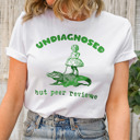  Undiagnosed but peer reviewed. Crocodile Confidence: Undiagnosed Yet Peer Reviewed! Soft Cozy Longer Length Unisex Graphic Tee T-shirt