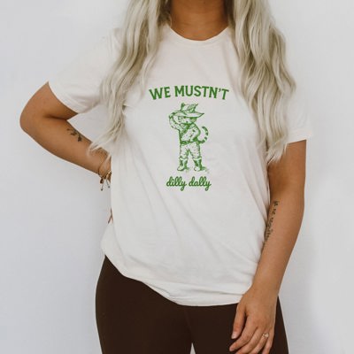 We Mustn't Dilly Dally Puss and Boots Cat Cute Parody Funny Cute Sarcastic Soft Cozy Longer Length Unisex Graphic Tee T-shirt