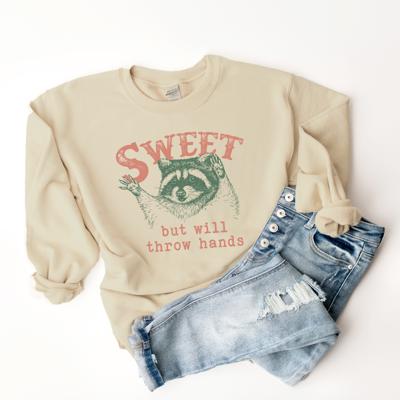 Sweet But Will Throw Hands Cute Raccoon Trash Panda Sweatshirt