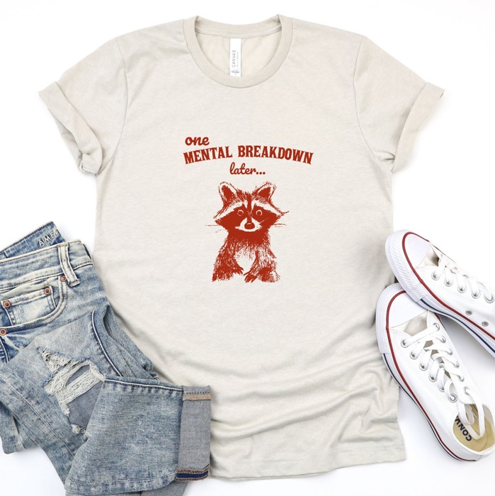 One Mental Breakdown: The Comedic Raccoon Relief Soft Cozy Longer Length Unisex Graphic Tee T-shirt