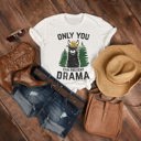  Only You Can Prevent Drama Llama Smokey Parody Bear Soft Cozy Longer Length Unisex Graphic Tee T-shirt