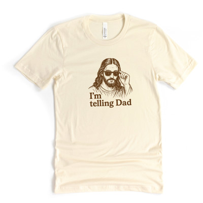 I'm telling Dad | The Divine Authority: Reporting Back to Dad! Soft Cozy Longer Length Unisex Graphic Tee T-shirt