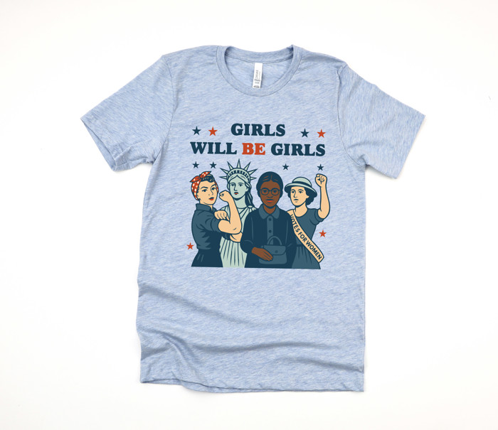 GIRLS WILL BE GIRLS | Empowering Women: A Celebration of Strength and Unity Soft Cozy Longer Length Unisex Graphic Tee T-shirt