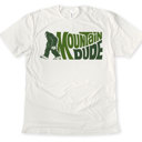  MOUNTAIN DUDE | Embrace the Wilderness with Mountain Swagger Soft Cozy Longer Length Unisex Graphic Tee T-shirt