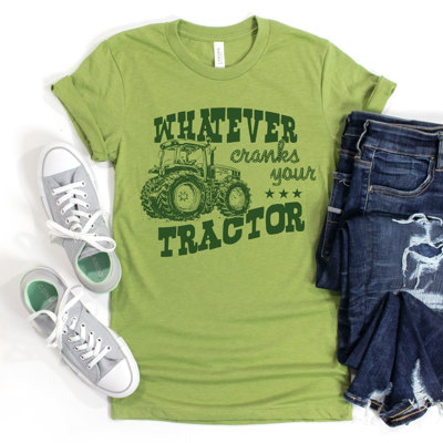 WHATEVER cranks your TRACTOR | Fueling Farm Dreams Soft Cozy Longer Length Unisex Graphic Tee T-shirt