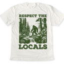  RESPECT THE LOCALS | Embrace the Mystery of the Wild Soft Cozy Longer Length Unisex Graphic Tee T-shirt