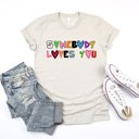  Somebody Loves You Text Font Saying Soft Unisex Graphic Tee T-shirt