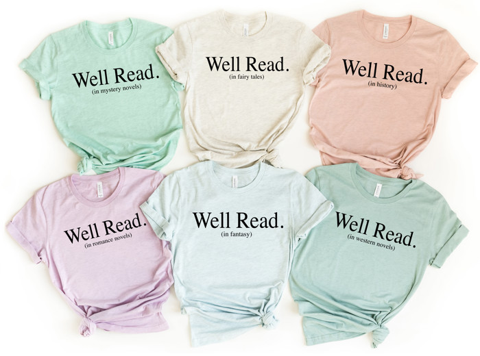 Well Read Series For Book Lovers - Soft & Cozy Cotton Solid Colors Jersey Tee (Unisex)  Bella Canvas