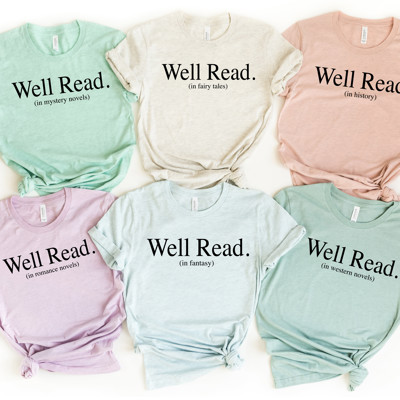 Well Read Series For Book Lovers - Soft & Cozy Cotton Solid Colors Jersey Tee (Unisex)  Bella Canvas