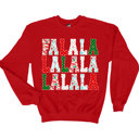  Fa La La La La La La La La - Festive Christmas Carols - Drop Should Comfy Sweatshirt