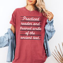  Practiced Reader and Trained Scribe of the Anciet Text - T-Shirt Soft Wash Style Comfort Colors