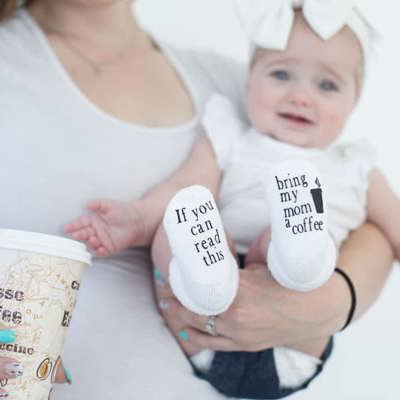 If You Can Read This Bring My Mom A Coffee Baby Socks