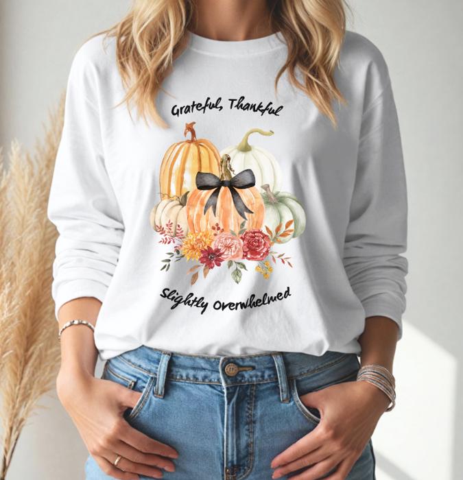 Grateful, Thankful, Slightly Overwhelmed Long Sleeve Tee cute pumpkin shirt pumpkin graphic fall gift idea pumpkin lover gift harvest tshirt fall shirt fall mom shirt pumpkin with bow top