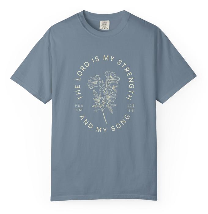 The Lord is My Strength T-Shirt, Comfort Colors Christian Shirt Christian Crewneck Faith-Based Apparel Gift for Christian Faith tee Faith top Christian bible verse tshirt