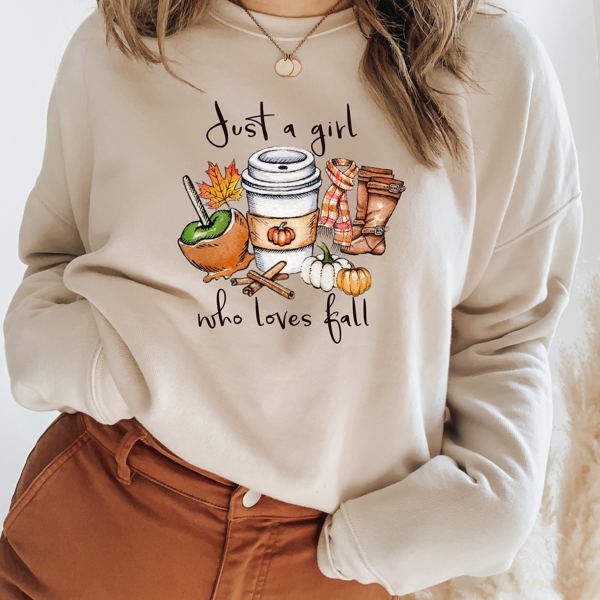 Just A Girl Who Loves Fall All The Fall Things Crew Sweatshirt