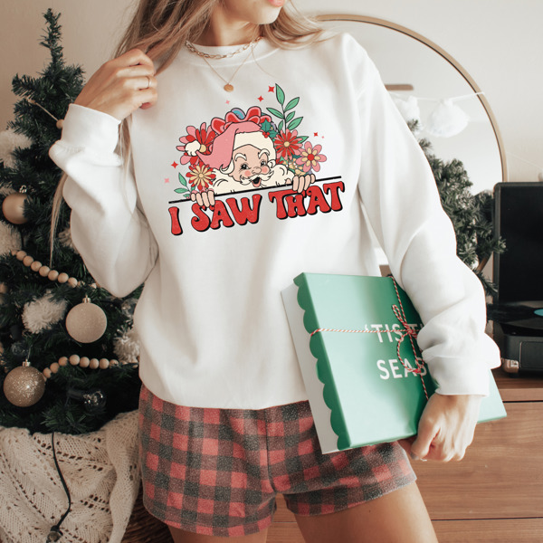 I Saw That Santa Crew Sweatshirt