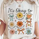  It’s Okay To - Graphic Tee Positive Affirmation T-Shirt Boho Floral Inspirational Self Love Top