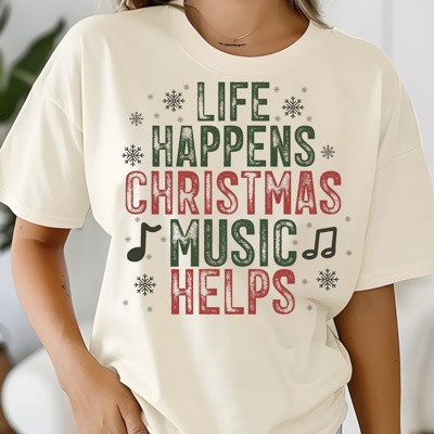 Life Happens, Christmas Music Helps Graphic Tee – Festive Holiday Shirt, Vintage Red and Green Lettering, Funny Christmas Gift for Music Lovers