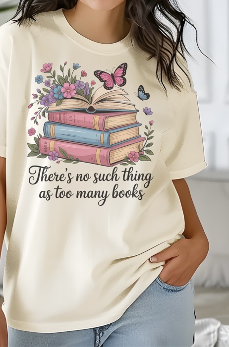 Too Many Books Floral Graphic Tee Vintage Reading Shirt for Book Lovers, Aesthetic Butterfly & Flowers Design, Cozy Gift for Readers