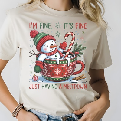 I'm Fine, It's Fine, Just Having a Meltdown - Funny Christmas Snowman Hot Cocoa Tee, Holiday Humor Shirt, Cute Winter Graphic Gift Top