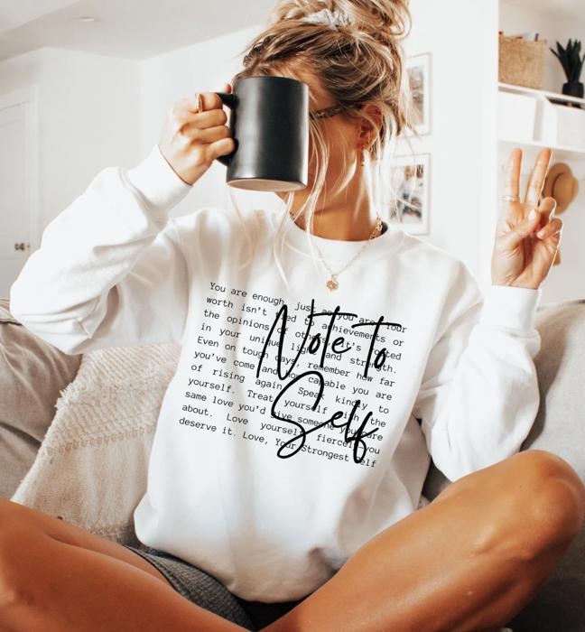 Note To Self Crew Sweatshirt