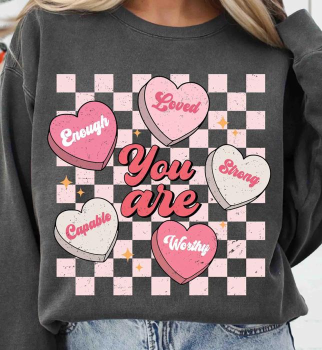 You Are...Conversation Hearts Crew Sweatshirt