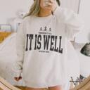  Through It All It Is Well With My Soul Crew Sweatshirt