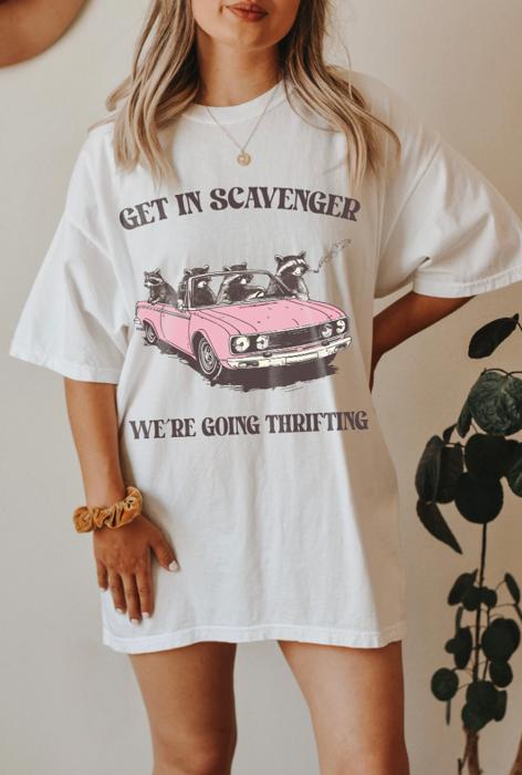 Get In Scavenger We're Going Thrifting Tee