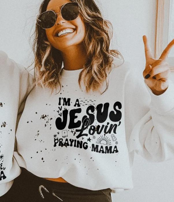 I'm A Jesus Lovin' Praying Mama Crew Sweatshirt