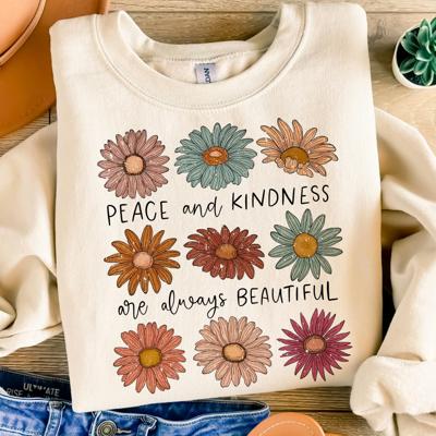 Peace And Kindness Are Always Beautiful Floral Crew Sweatshirt