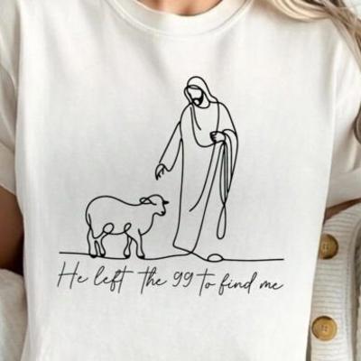 He Left the 99 to Find Me Christian Graphic Tee – Bible Verse Faith Shirt, Religious Jesus T-Shirt