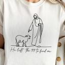  He Left the 99 to Find Me Christian Graphic Tee – Bible Verse Faith Shirt, Religious Jesus T-Shirt