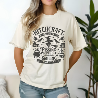 Bitchcraft the Art of Pissing People Off and Smiling Sweetly -  Graphic Tee Funny Witch Halloween Shirt Snarky Sarcastic Witty Spooky Witchcraft Top Gothic Vintage Fall T-Shirt