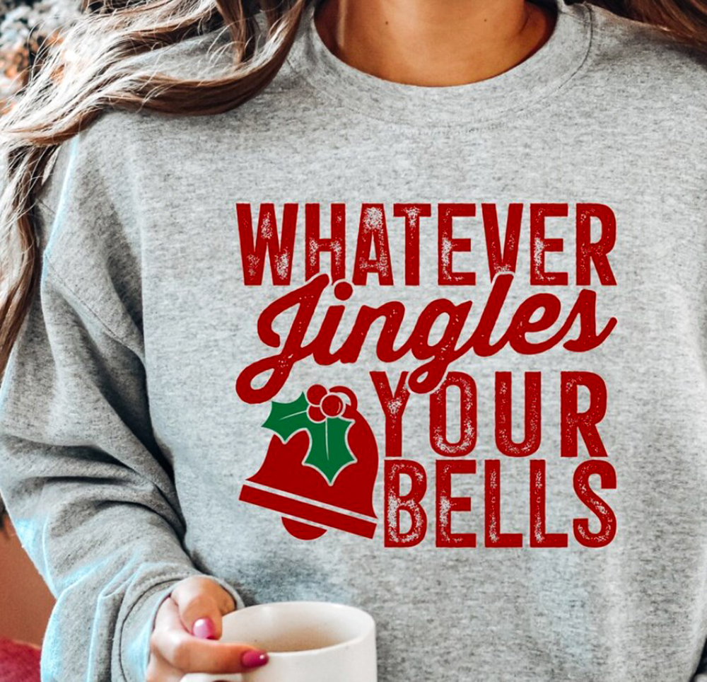 Whatever Jingles Your Bells Crew Sweatshirt