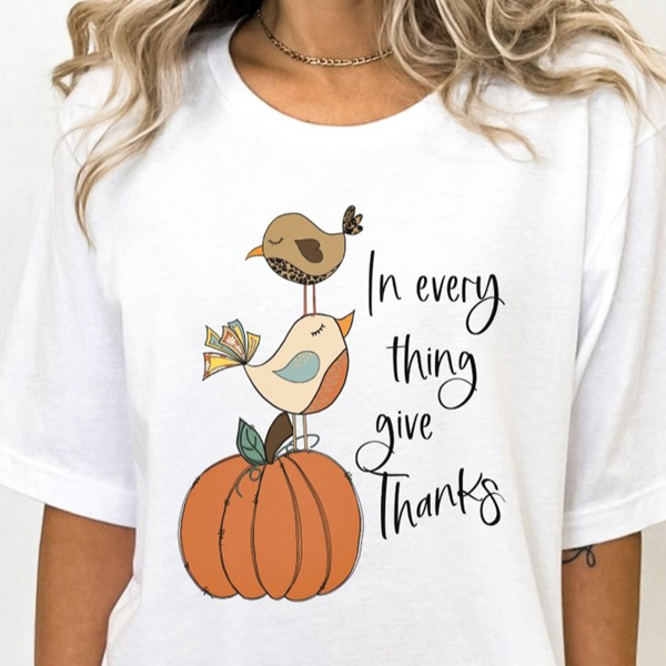 In Every Thing Give Thanks Tee