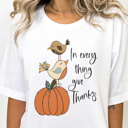  In Every Thing Give Thanks Tee