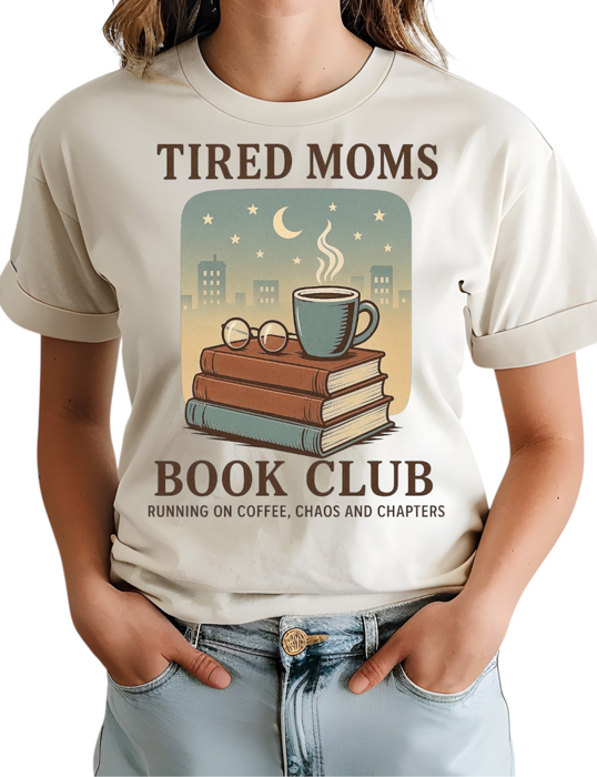 Tired Moms Book Club Running on Coffee, Chaos and Chapters